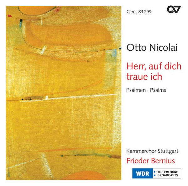 Herr, auf dich traue ich: Psalms by Otto Nicolai