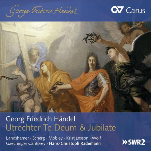 Georg Friedrich H¿¿ndel: Utrechter Te Deum & Jubilate