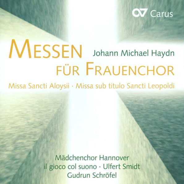 Johann Michael Haydn: Messen für Frauenchor