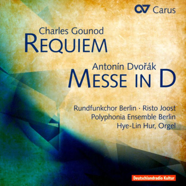 Gounod: Requiem; Dvorák: Mass in D