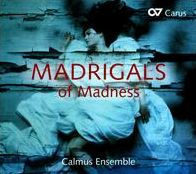 Madrigals of Madness