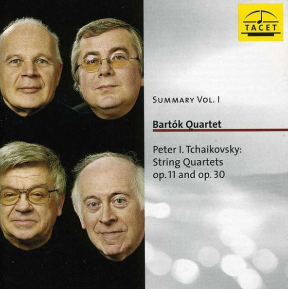 Tchaikovsky: String Quartets, Opp. 11 & 30