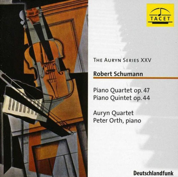 Schumann: Piano Quartet, Op. 47; Piano Quintet