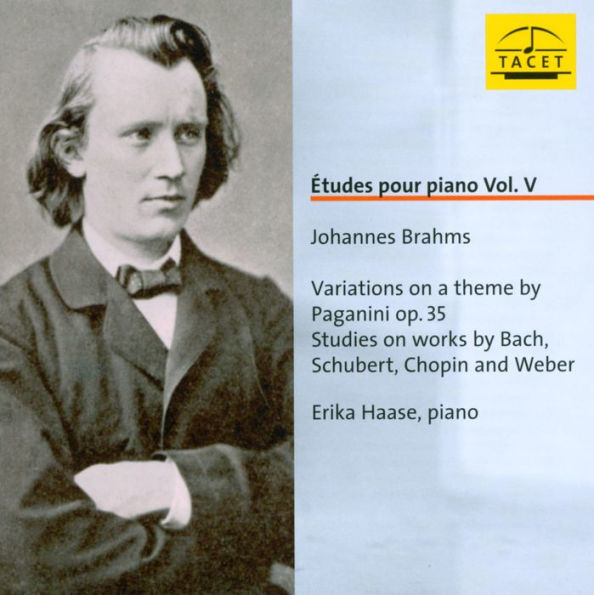¿¿tudes pour piano, Vol. 5: Brahms