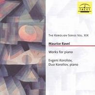 The Koroliov Series, Vol. XIX: Maurice Ravel - Works for Piano