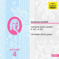Title: Domenico Scarlatti: Complete Piano Sonatas Vol. 4, Sonatas K.147 - K.176, Artist: Christoph Ullrich