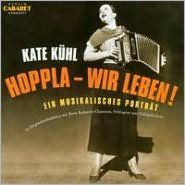 Title: Hoppla-Wir Leben!, Artist: Kate Kuehl