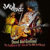 Title: Dazed & Confused: The Yardbirds In 68 Live At Bbc (Yardbirds), Artist: 