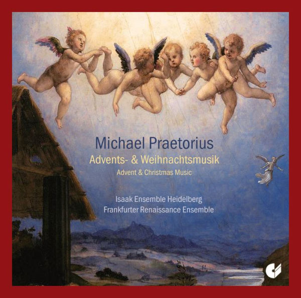 Michael Praetorius: Advents & Weihnachtsmusik