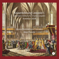 Title: Kaiserkrönung Leopold I. Frankfurt 1658, Artist: Arno Paduch