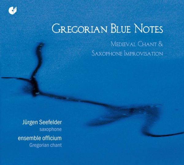 Gregorian Blue Notes: Medieval Chant meets Jazz