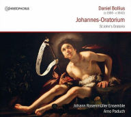 Title: Bollius: St John's Oratorio (Daniel Bollius / Arno Paduch), Artist: 