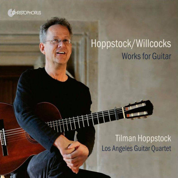 Hoppstock/Willcocks: Works for Guitar