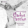 Johann Georg K¿¿nstel: Markus Passion