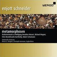 Enjott Schneider: Metamorphosen