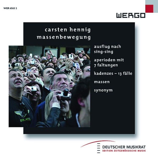 Carsten Hennig: Massenbewegung; Ausflug Nach Sing-sing; Etc.