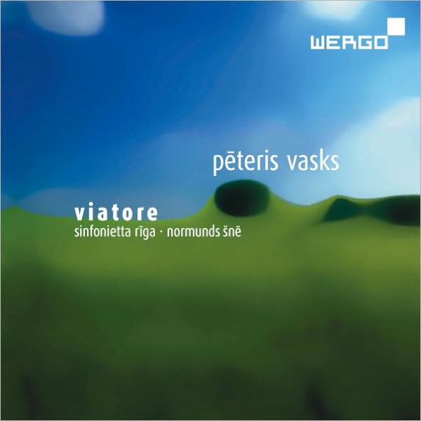 Peteris Vasks: Viatore