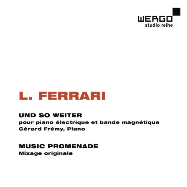 L. Ferrari: Und So Weiter; Music Promenade