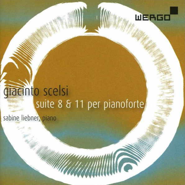 Giacinto Scelsi: Suite 8 & 11 per pianoforte