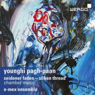 Title: Younghi Pagh-Paan: Seidener Faden-Silken Thread; Chamber Music, Artist: E-Mex-Ensemble