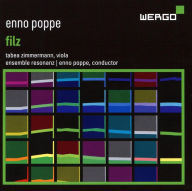 Title: Enno Poppe: Filz, Artist: Tabea Zimmermann