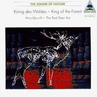 Nature Sounds: Konig des Waldes - Hirschbrunft