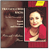 Transfigured Bach: The Bach Transcriptions of Bartók, Lipatti and Friedman