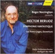 Hector Berlioz: Symphonie Fantastique; Les francs-juges, Ouverture