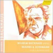 Title: Wilhelm Backhaus plays Brahms & Schumann, Artist: Wilhelm Backhaus