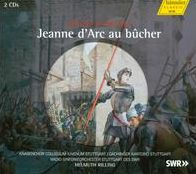 Arthur Honegger: Jeanne d'Arc au b¿¿cher