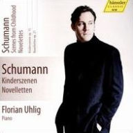 Title: Schumann: Kinderszenen; Novelletten, Artist: Florian Uhlig