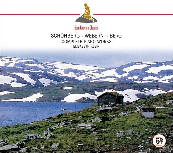 Sch¿¿nberg, Webern, Berg: Complete Piano Works