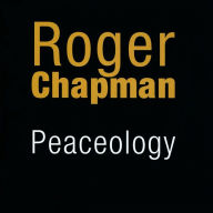 Title: Peaceology, Artist: Roger Chapman