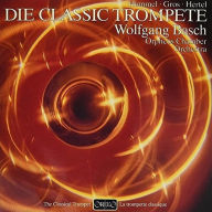 Title: Hummel, Gros, Hertel: Die Classic Trompete, Artist: Orpheus Chamber Orchestra
