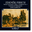 Zdenek Fibich: Toman a lesni panna; Boufe; Symphonie No. 3