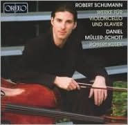 Robert Schumann: Werke f¿¿r Violoncello und Klavier