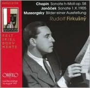 Chopin: Sonate h-Moll op. 58; Jan¿¿cek: Sonate 1.X.1905; Mussorgsky: Bilder einer Austellung