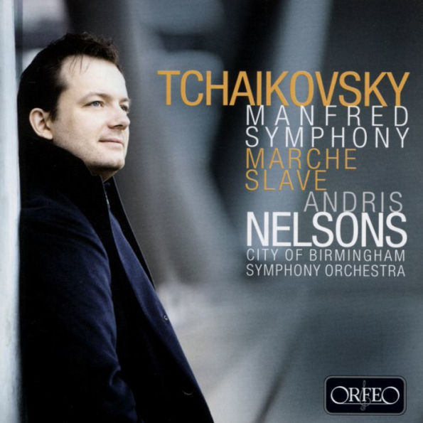 Tchaikovsky: Manfred Symphony; March Slave