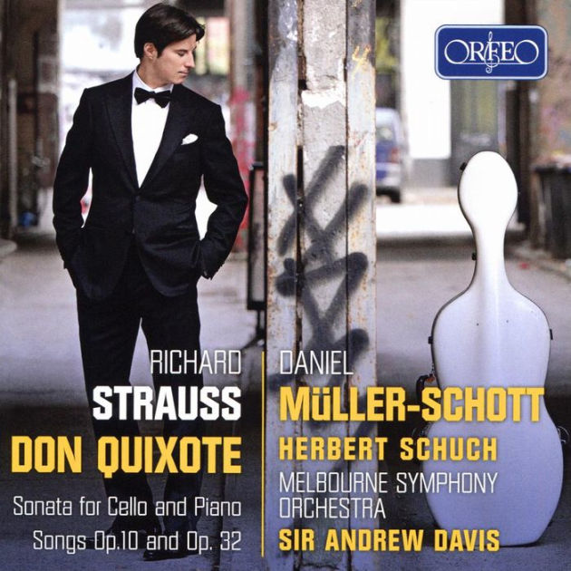 Richard Strauss: Don Quixote; Sonatas for Cello and Piano; Songs, Op ...