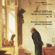Title: Hugo Distler: Mörike-Chorliederbuch, Op. 19, Artist: Berliner Vokalensemble