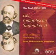 Bruch: Der romantische Sinfoniker, Vol. 2