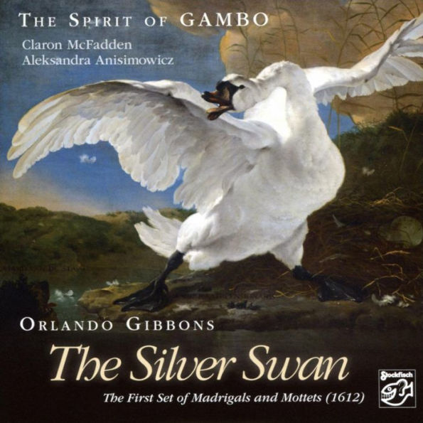 Orlando Gibbons: The Silver Swan