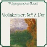 Title: Wolfgang Amadeus Mozart: Violinkonzert Nr. 5 A-dur, Artist: Capella Istropolitana