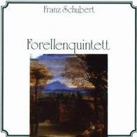 Franz Schubert: Forellenquintett