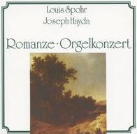 Louis Spohr, Joseph Haydn: Romanze-Orgelkonzert