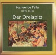 Manuel de Falla: Der Dreispitz