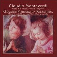 Monteverdi: Missa 1 a capella "In illo tempore"; Palestrina: Missa Brevis