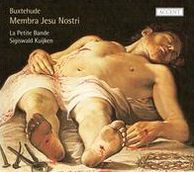 Buxtehude: Membra Jesu Nostri