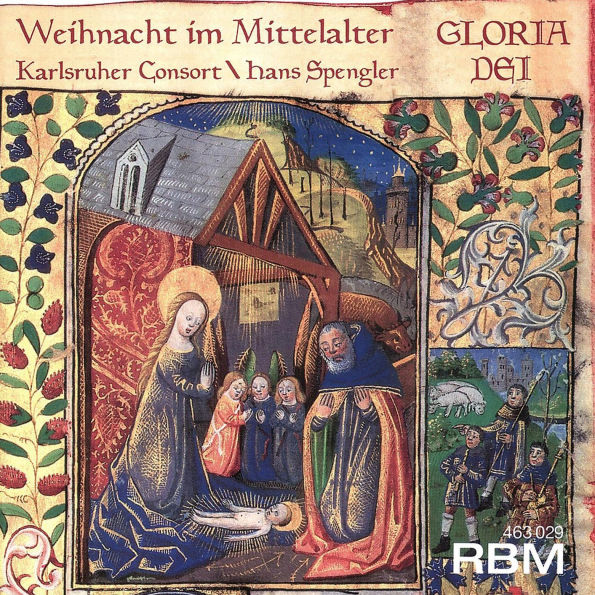 Gloria Dei: Weihnacht im Mittelalter