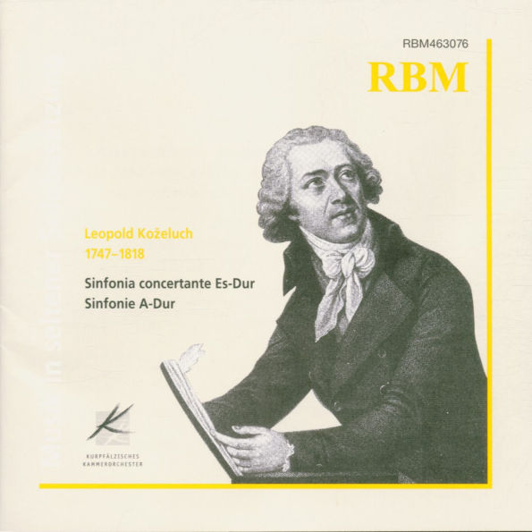 Leopold Kozeluch: Sinfonia Concertante Es-Dur; Sinfonie A-Dur